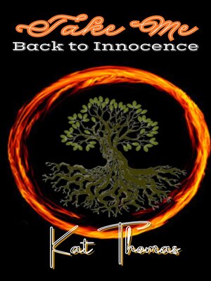 cover image of Take me Back to Innocence